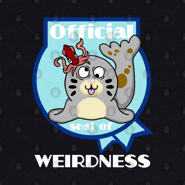 Official Seal of Weirdness by SNK Kreatures